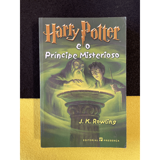 J. K. Rowling - Harry Potter e o príncipe misterioso 
