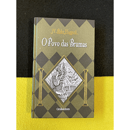 H. Rider Haggard - O povo das brumas