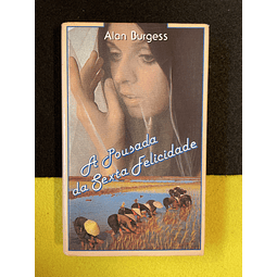 Alan Burgess - A pousada da sexta felicidade