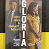 Pedro Lopes, Paulo M. Morais - Glória: Uma história de intriga e traição em Portugal durante a guerra fria
