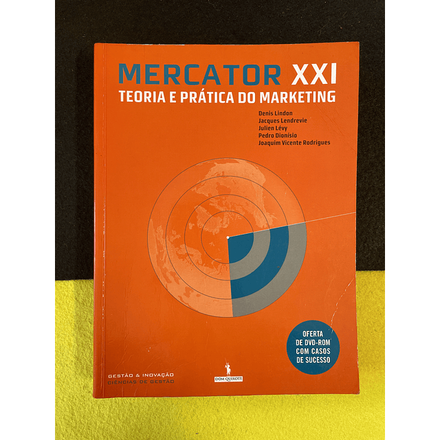 Vários autores - Mercator XXI: Teoria e prática do marketing