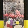 António Lima, Catarina Frois - A política vivida 
