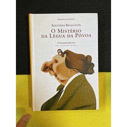 Agustina Bessa-Luís - O mistério da légua da póvoa