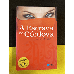 Alberto S. Santos - A escrava de Córdova