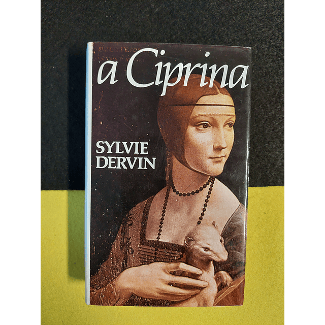 Sylvie Dervin - A ciprina