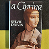 Sylvie Dervin - A ciprina