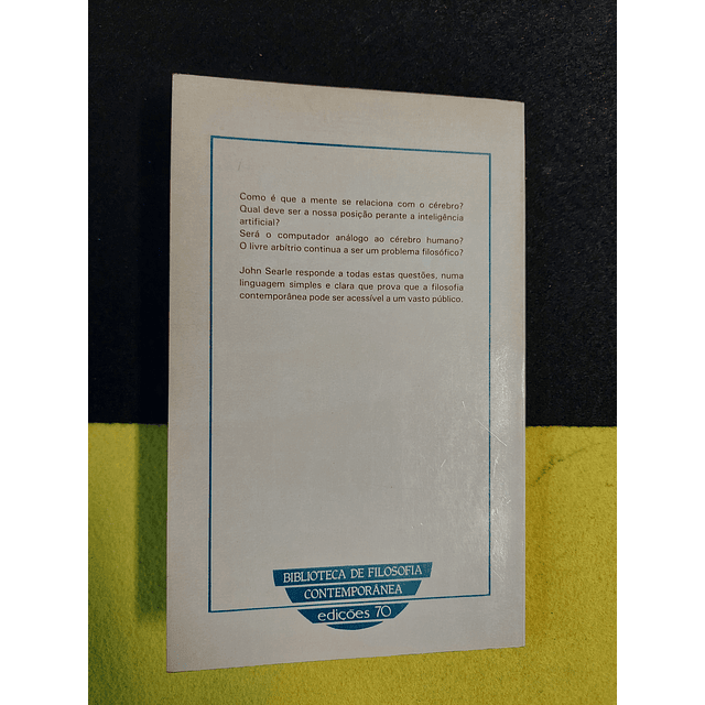 John Searle - Mente cérebro e ciência