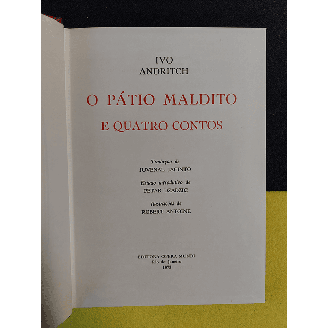 Invo Andritch - O pátio maldito e quatro contos