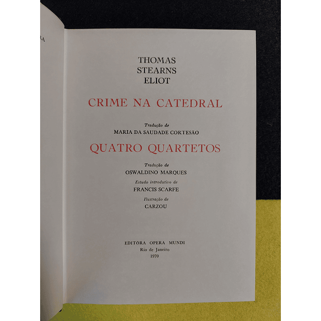 T. S. Eliot - Crime na catedral