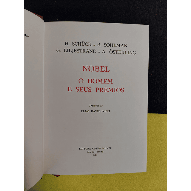 Alfred Nobel - O homem e seus premios