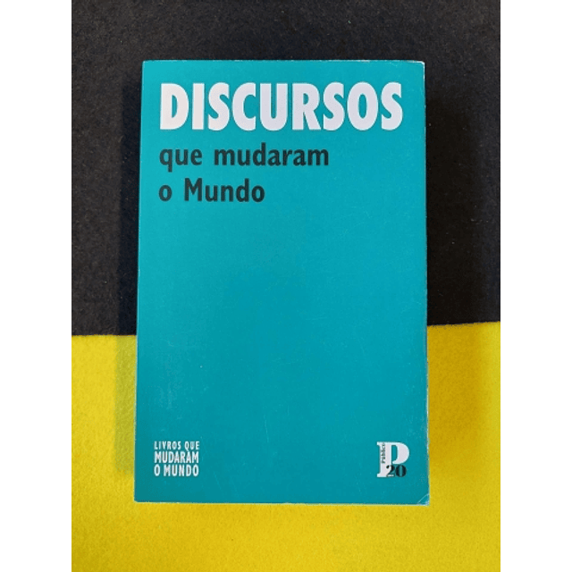 Simon Montefiore  - Discursos que mudaram o mundo