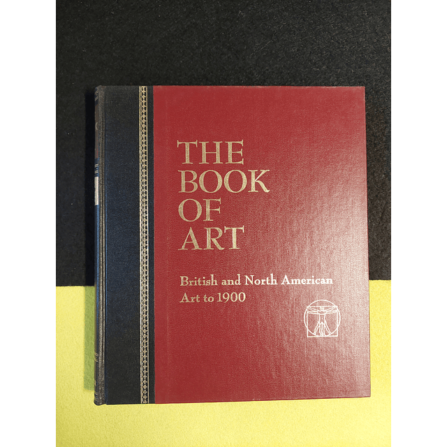 The book of art: British and North American art to 1900. 6