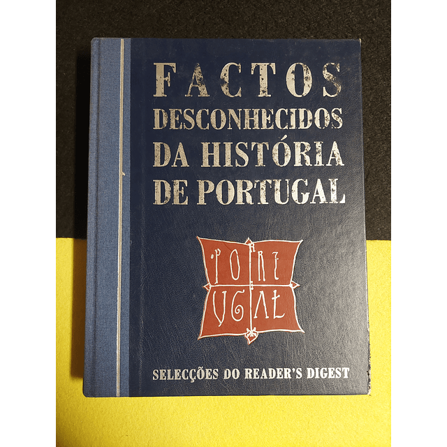 Factos desconhecidos da história de Portugal  