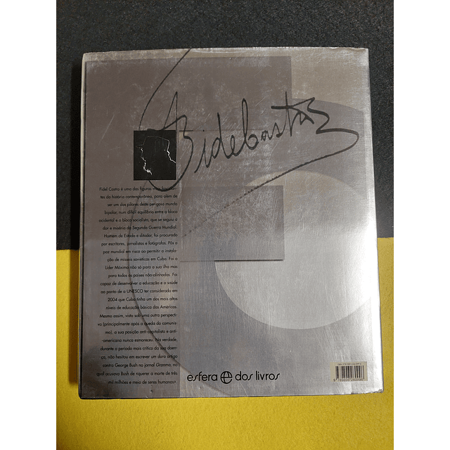 Fidel Castro - O líder máximo: Fotobiografia