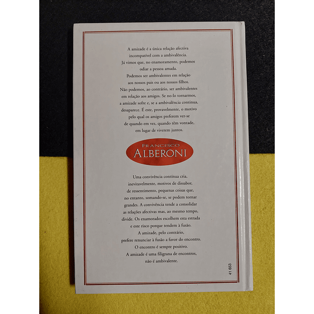 Francesco Alberoni - A amizade