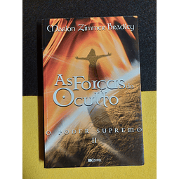 Marion Zimmer Bradley - O poder supremo II: As forças do oculto