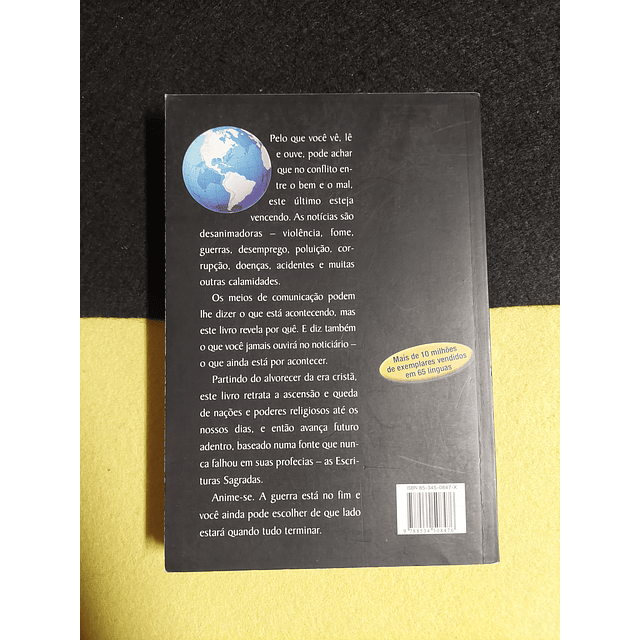 Ellen G. White - O grande conflito: Acontecimentos que mudarão o seu futuro