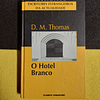 D. M. Thomas - O hotel branco