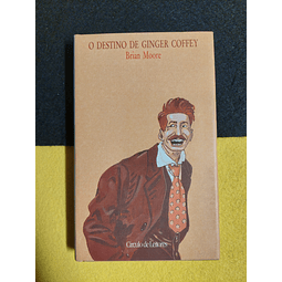 Brian Moore - O destino de Ginger Coffey