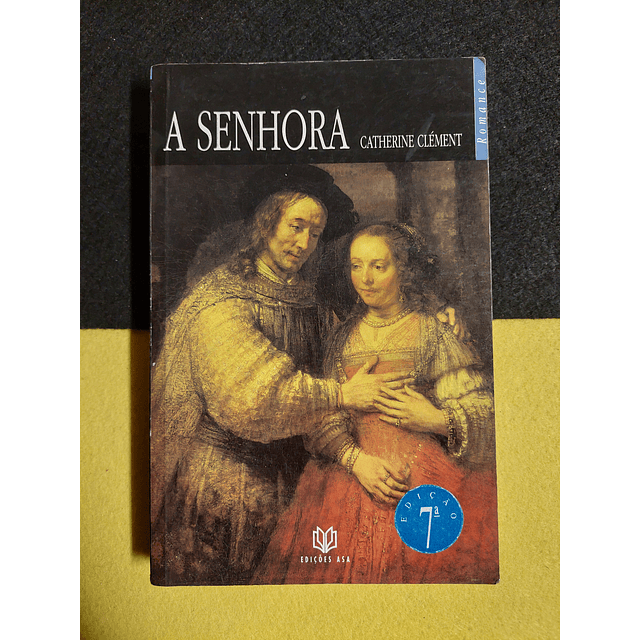 Catherine Clément - A senhora