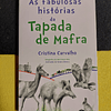 Cristina Carvalho - As fabulosas histórias da tapada de Mafra 
