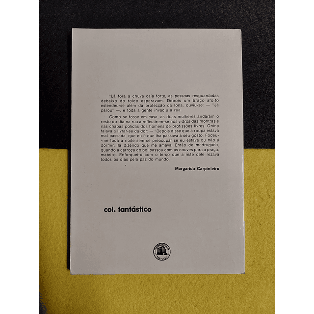 Margarida Carpinteiro - Ninguém morre de véspera