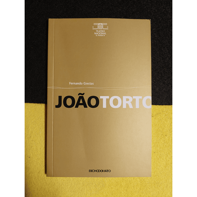 Fernando Giestas - João Torto 
