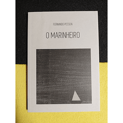 Fernando Pessoa, Ricardo Boléo - O marinheiro/A mais terna ilusão