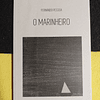 Fernando Pessoa, Ricardo Boléo - O marinheiro/A mais terna ilusão