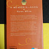 Karen White - A memórias da água: Um romance sobre coragem e memórias