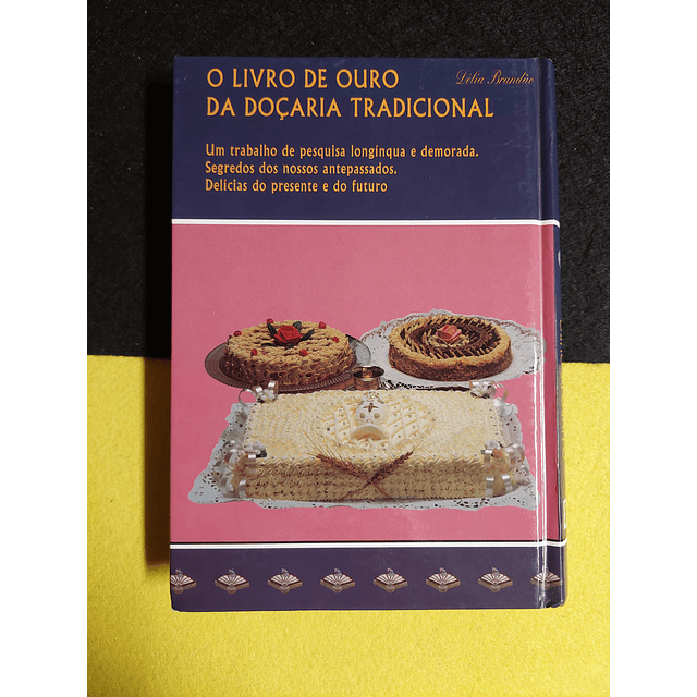 Délia Brandão - O livro de ouro da doçaria tradicional