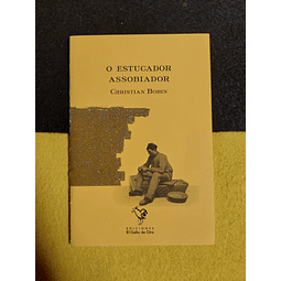 Christian Bobin - O estucador assobiador