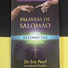 Dr. Eric Pearl, Frederick Ponzlov - Palavras de Salomão: Como reconectar a sua vida