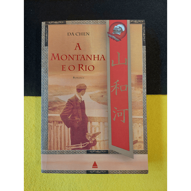 Da Chen - A montanha e o rio