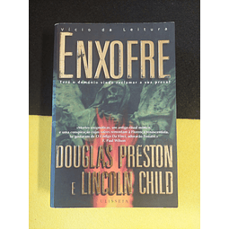Douglas Preston, Lincoln Child - Enxofre: Terá o demónio vindo reclamar a sua presa?