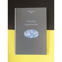 George Bernard Shaw - Pimalião