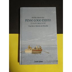 Pietro Emanuele - Penso logo existo: Uma breve história da filosofia