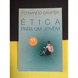 Fernando Savater - Ética para um jovem