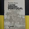 Damião Peres - Como nasceu Portugal