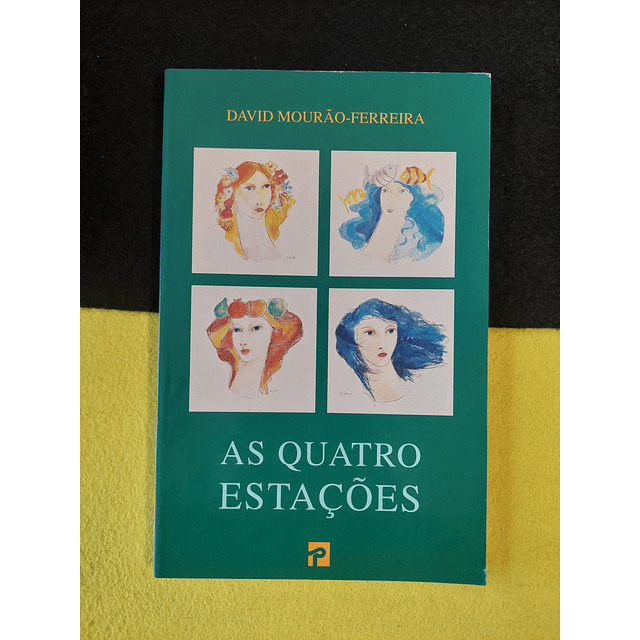 David Mourão-Ferreira - As quatro estações