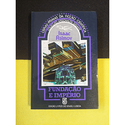 Isaac Asimov - Fundação e império. 5