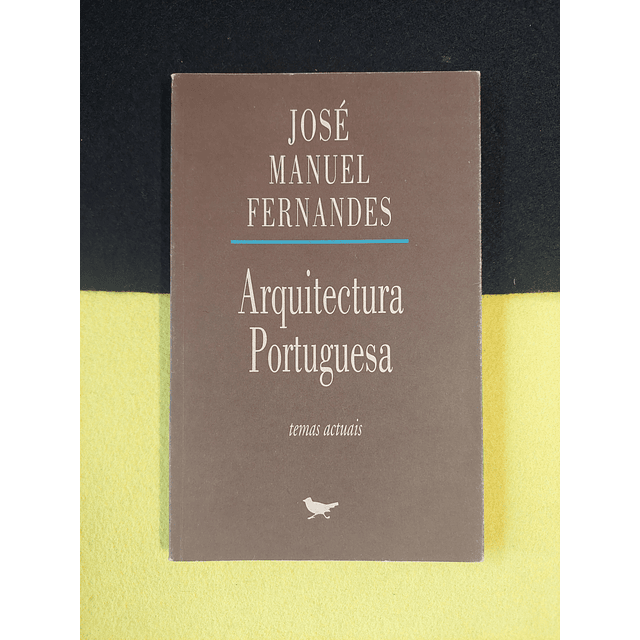 José Manuel Fernandes - Arquitectura portuguesa