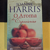 Joanne Harris - O aroma das especiarias