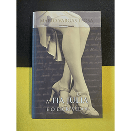 Mario Vargas Llosa - A Tia Júlia e o Escrevedor