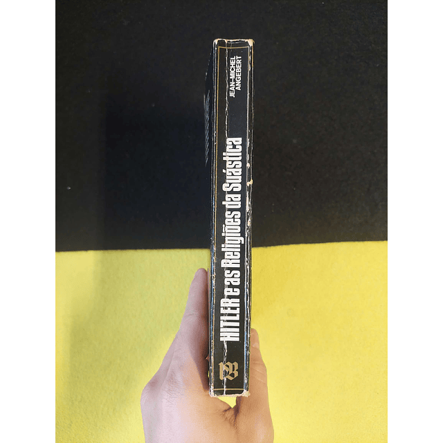 Jean-Michel Angebert - Hitler e as religiões da Suástica  