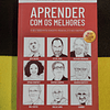 Francisco Alcaide Hernández - Aprender com os melhores: O seu desenvolvimento pessoal é o seu destino