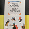 Marguerite Yourcenar - A obra ao negro