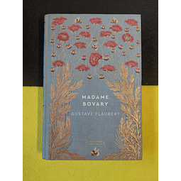 Gustave Flaubert - Madame Bovary