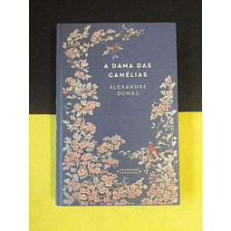Alexandre Dumas - A dama das Camélias