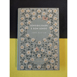 Jane Austen - Sensibilidade e bom senso
